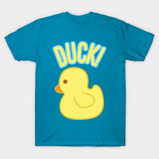 Duck! T-Shirt